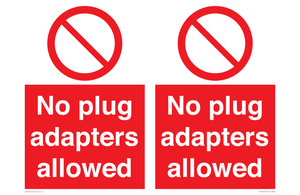 No plug adapters allowed Prohibition Sign